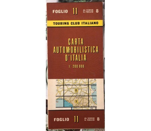 Carta automobilistica d’Italia Foglio 11 al verso il Foglio 8 di Touring Club It