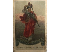 Cartolina Populi consulto Italia vicit di Aa.vv.,  1915,  Ee.vv.