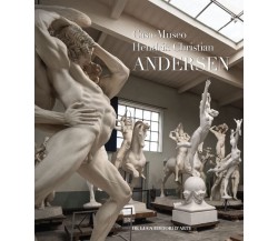 Casa-museo Hendrik Christian Andersen. Ediz. illustrata - M. G. Di Monte - 2022