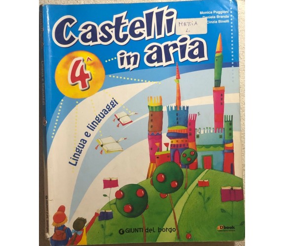 Castelli in aria 4 di Puggioni-branda-binelli,  2011,  Giunti Del Borgo