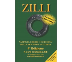 Catalogo Zilli 2021-22 Varianti, Errori e Curiosità Della Repubblica Italiana 