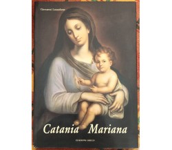  Catania mariana di Giovanni Lanzafame, 1994, Edizioni Greco