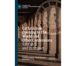 Catholicism Opening To The World And Other Confessions - Vladimir Latinovic-2020