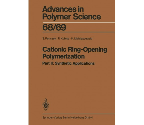 Cationic Ring-Opening Polymerization - Springer, 2013