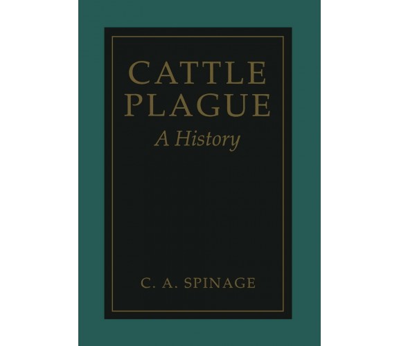 Cattle Plague - Clive Spinage - Springer, 2013