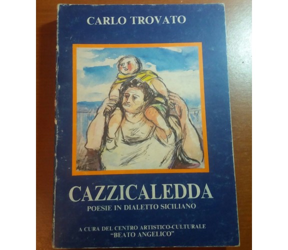 Cazzicaledda - Carlo Trovato - Beato-Angelico -1986 - M