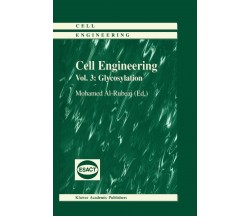 Cell Engineering: Glycosylation - Mohammed Al-rubea - Springer, 2010