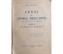 Cenni di storia dell’arte per gli istituti magistrali Vol.II di Mary Pittaluga, 