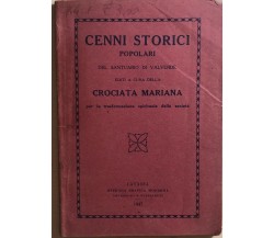 Cenni storici popolari del santuario di Valverde di AA.VV., 1947, Crociata maria