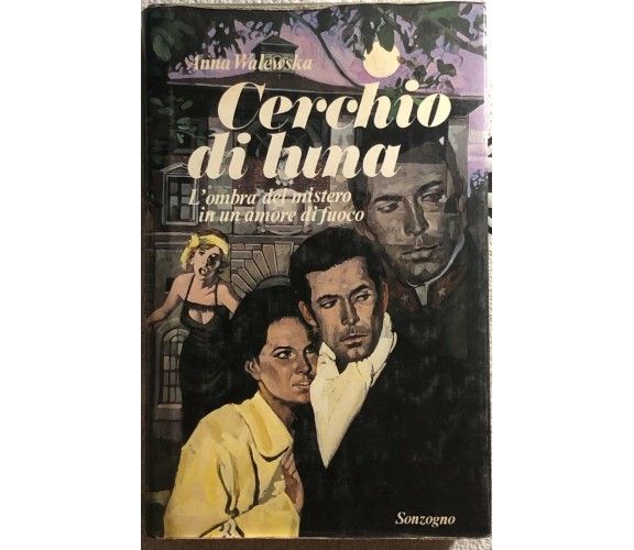 Cerchio di luna di Anna Walewska,  1984,  Sonzogno