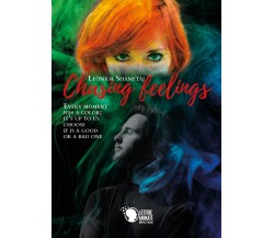 Chasing Feelings	 di Leonida Shametaj,  2018,  Youcanprint
