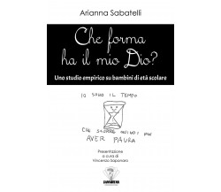 Che forma ha il mio Dio? Uno studio empirico su bambini di età scolare di Vincen