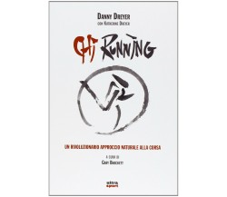 Chi running - Danny Dreyer, Katherine Dreyer - Ultra, 2013
