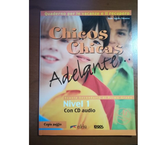 Chicos Chicas - Maria Angeles Palomino - Edelsa - 2005 - M