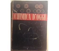 Chimica d’oggi di M. Bondioli,  1952,  Minerva Italica