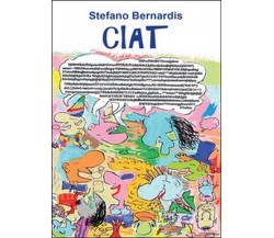 Ciat	 di Stefano Bernardis,  2016,  Youcanprint