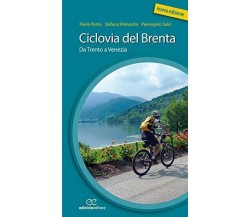 Ciclovia del Brenta. Da Trento e Venezia - Ediciclo, 2020
