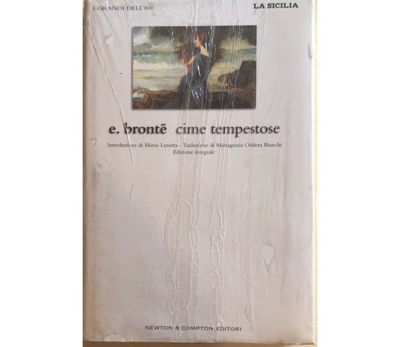 Cime tempestose di Emily Bronte, 2004, Newton Compton Editori