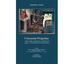 Cincuenta Preguntas sobre familia, matrimonio, ideología de género y reivindicac