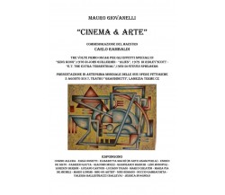 Cinema & Arte - Mauro Giovanelli - ilmiolibro, 2018