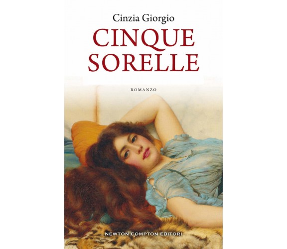 Cinque sorelle - Cinzia Giorgio - Newton Compton, 2021