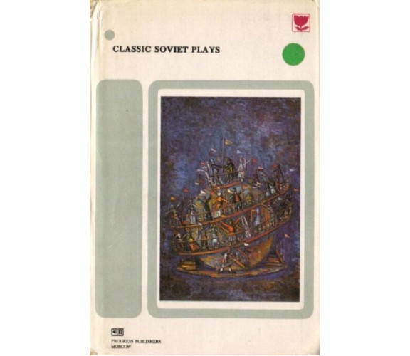 Classic Soviet Plays (Tradotto dal russo in lingua inglese), 1977