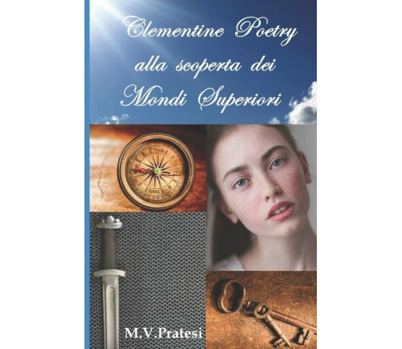 Clementine Poetry Alla Scoperta Dei Mondi Superiori (Formato Tascabile) di Maria