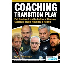 Coaching Transition Play - Michail Tsokaktsidis - SoccerTutor.com Ltd., 2017