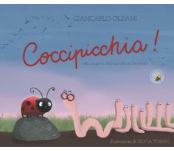 Coccipicchia!: Alla scoperta dell’agricoltura biologica di Giancarlo Oldani,  20