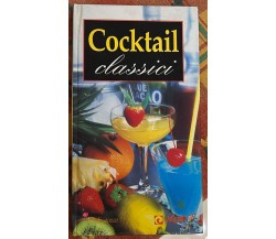 Cocktail classici di Aa.vv., 1996, Demetra Srl