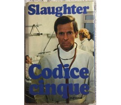 Codice cinque di Frank G. Slaughter,  1977,  Euroclub