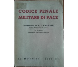 Codice penale militare di pace - Carabba, Le Monnier,1951 - A