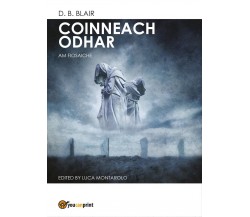 Coinneach Odhar. Am Fiosaiche	 di D. B. Blair,  2017,  Youcanprint