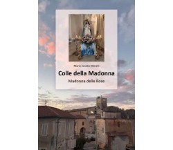 Colle della Madonna di Mario Cesidio Morelli, 2022, Youcanprint