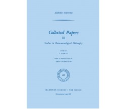 Collected Papers III - A. Schutz - Springer, 1975