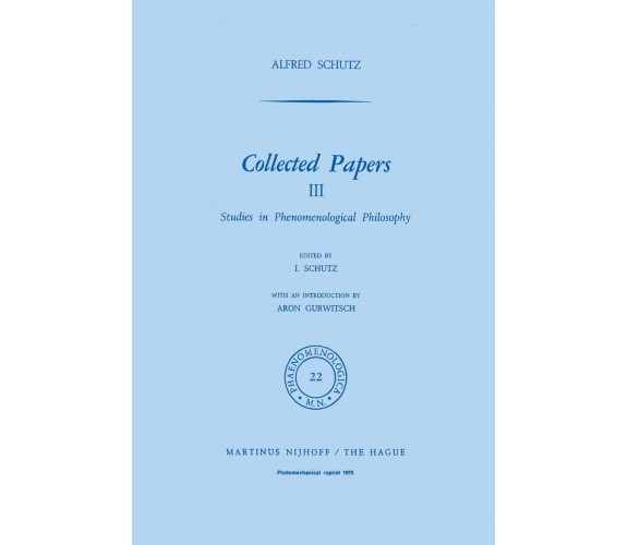 Collected Papers III - A. Schutz - Springer, 1975