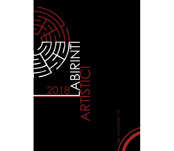 Collection Lab, di Labirinti Artistici,  2019,  Youcanprint - ER