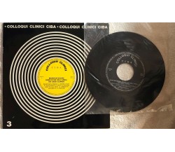 Colloqui clinici CIBA n. 3 di Aa.vv.,  1965,  Ciba Industria Chimica
