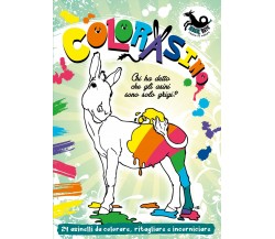 ColorAsino. Ediz. illustrata	 di Ass. Mbam’Baye-l’Asino Fa Cultura,  2021,  Youc