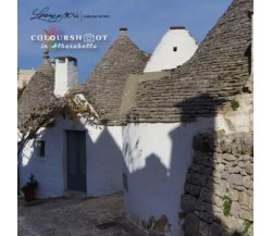 ColorShoot in Alberobello di Lorenzo90vi, 2023, Youcanprint