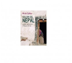 Colori del Nepal - Nicole Guillon,  Goware