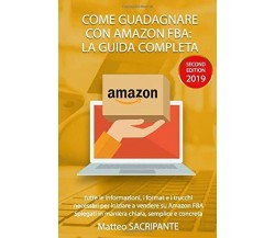 Come Guadagnare con Amazon Fba: la Guida Completa Tutte le Informazioni, I Forma