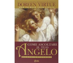 Come ascoltare il tuo angelo - Doreen Virtue - My Life, 2014