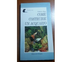 Come costruire un acquario - Valerio Zupo _ Olimpia _ 1991 - M