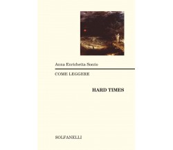  Come leggere «Hard Time» di Anna E. Soccio, 2014, Solfanelli