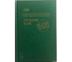 Come sopravvivere per entrare in una nuova Terra di Aa.vv., 1994, Watch Tower