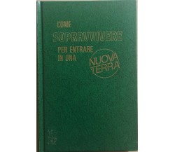 Come sopravvivere per entrare in una nuova Terra di Aa.vv., 1994, Watch Tower