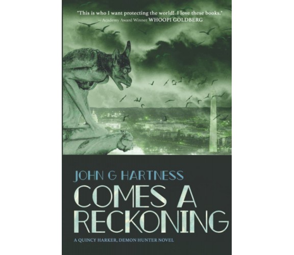 Comes A Reckoning di John G. Hartness,  2021,  Indipendently Published