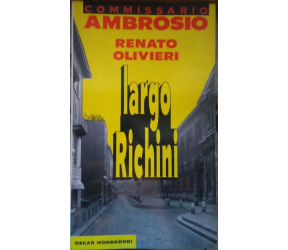 Commisario Ambrosio Largo Richini-Renato Olivieri,1993,Oscar Mondadori - S