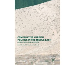 Comparative Kurdish Politics in the Middle East - Emel Elif Tugdar - 2018